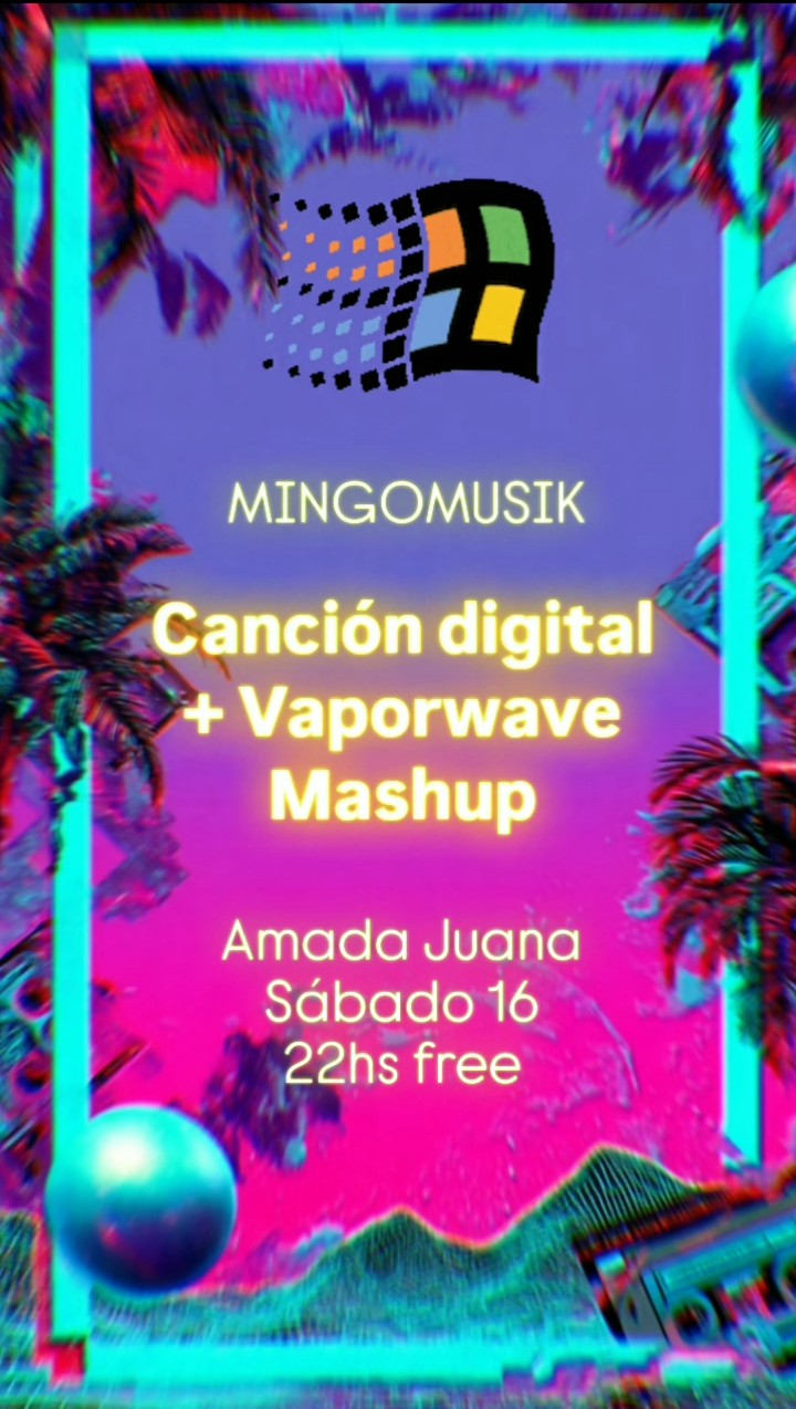 Canción digital + Vaporwave mashup
